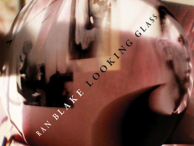 Ran Blake - Looking Glass Album Cover