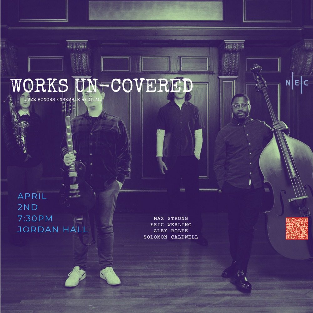 NEC Jazz Honors Ensemble: Works Un-Covered
