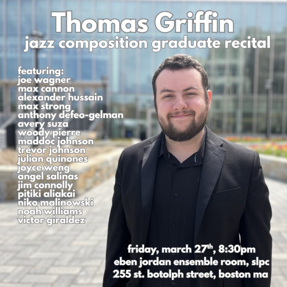Recital: Thomas Griffin '26 MM, Jazz Composition