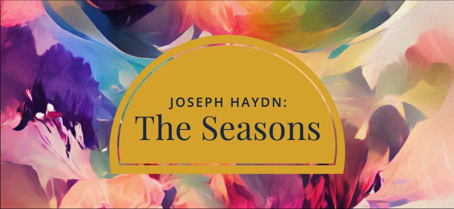 Chorus Pro Musica Presents: Haydn's "The Seasons"