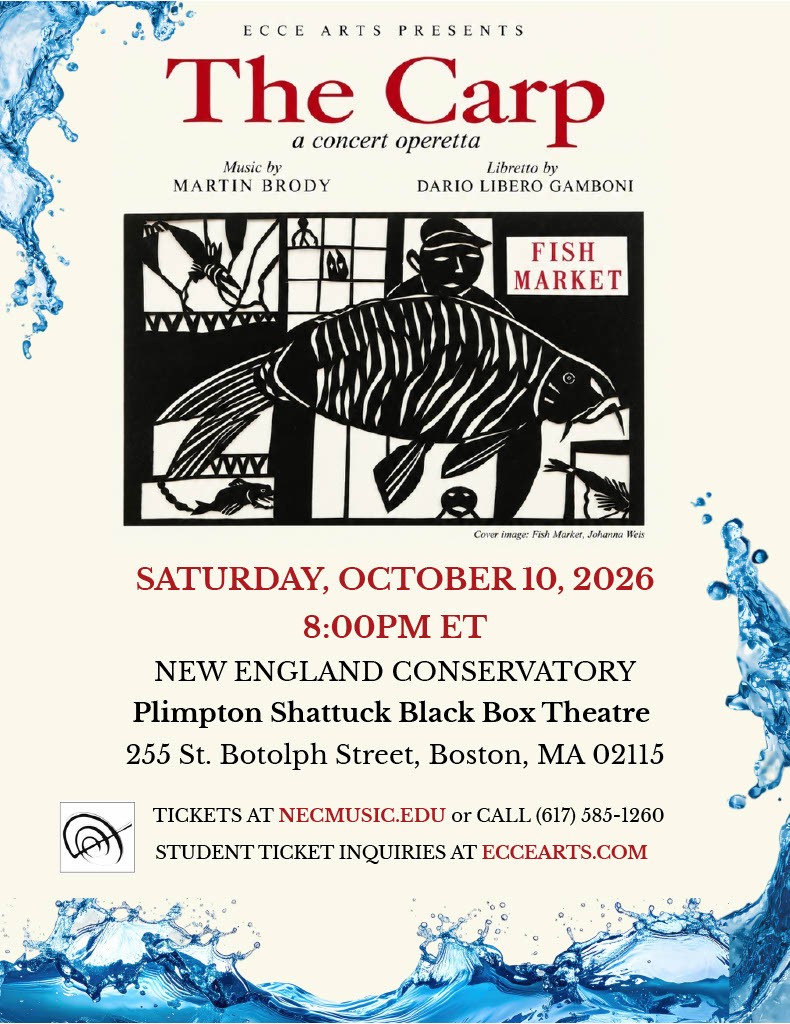 Ecce Arts Presents: The Carp by Martin Brody